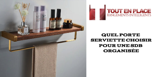 porte serviette lequel choisir