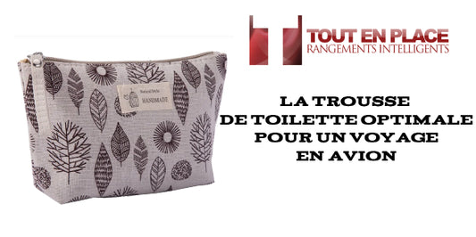trousse de toilette pour voyage en avion